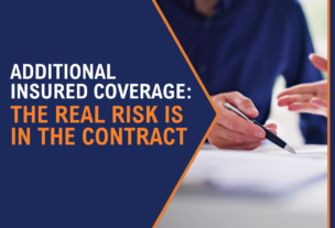Additional Insured Coverage: The Real Risk Is in the Contract