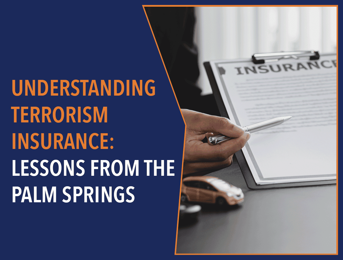 Understanding Terrorism Insurance: Lessons from the Palm Springs Fertility Clinic Bombing