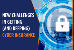 New Challenges in Getting (and keeping) Cyber Insurance