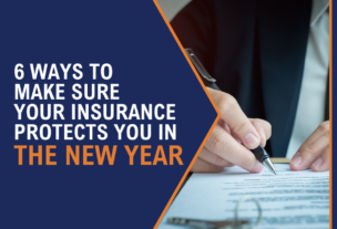 6 Ways to Make Sure Your Insurance Protects You in the New Year