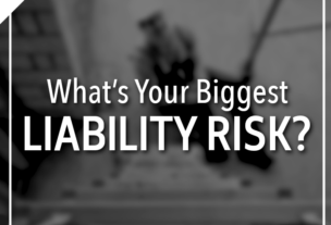 What’s Your Biggest Liability Risk?